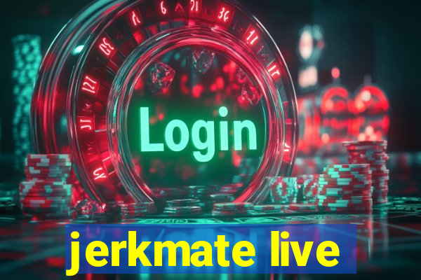 jerkmate live